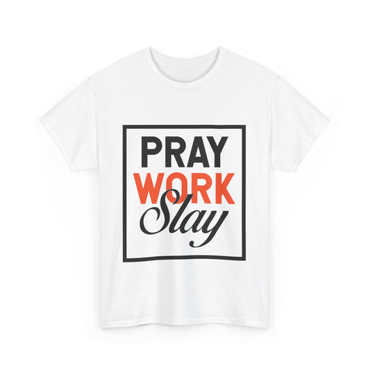 Pray work slay Unisex Heavy Cotton Tee