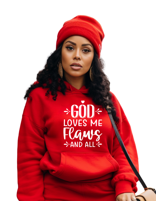 Cool Christian Hoodies, God loves me flaws and all hoodie sweatshirt