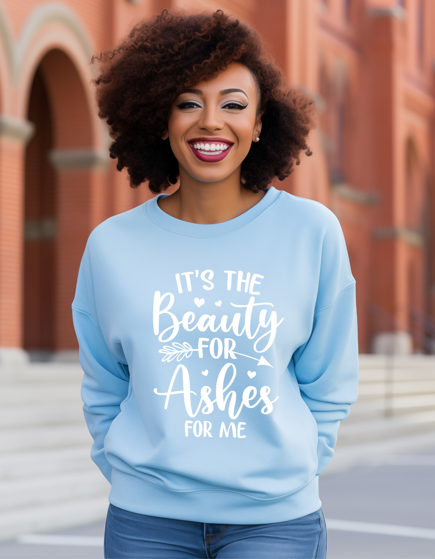 Unisex Crewneck Sweatshirt , Its the beauty for ashes for me Christian Crewneck sweatshirt