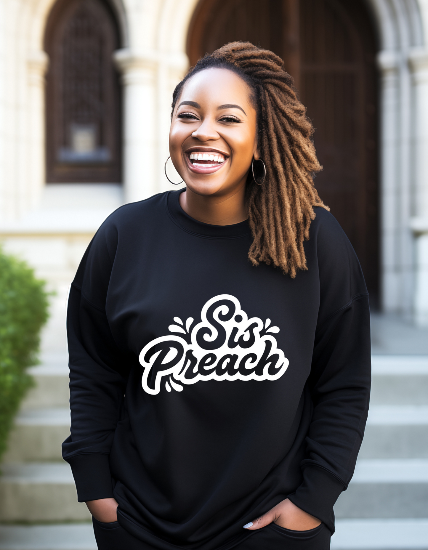 Sis Preach Christian Sweatshirt,