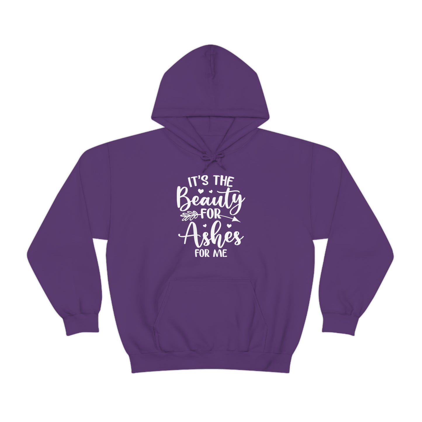 Christian Hooded Sweatshirt, Its the beauty for ashes Hooded Sweatshirt